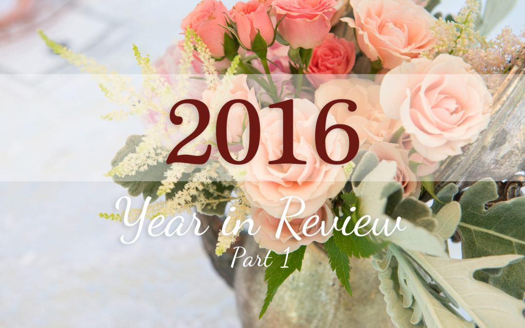 2016 Year End Review- Part 1